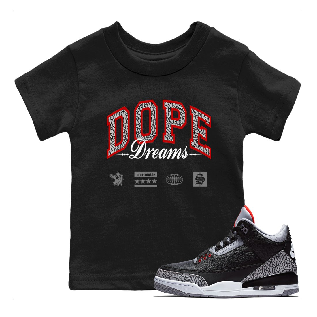3s Black Cement shirts to match jordans Dope Dreams sneaker match tees Air Jordan 3 Retro OG Black Cement match shoes to clothes SNRT Sneaker Tees Youth Baby Black 1 tee