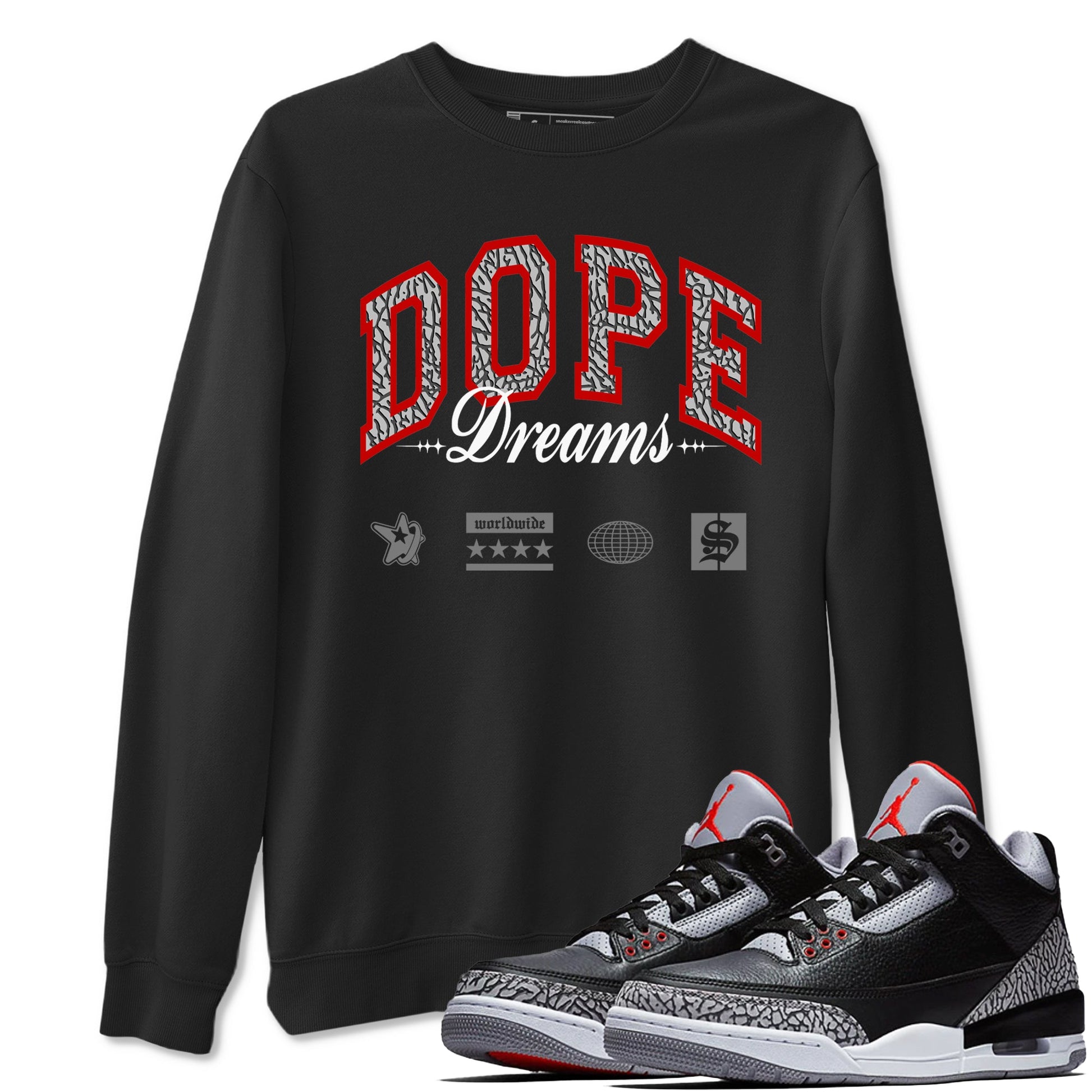 3s Black Cement shirts to match jordans Dope Dreams sneaker match tees Air Jordan 3 Retro OG Black Cement match shoes to clothes SNRT Sneaker Tees unisex cotton Black 1 shirts