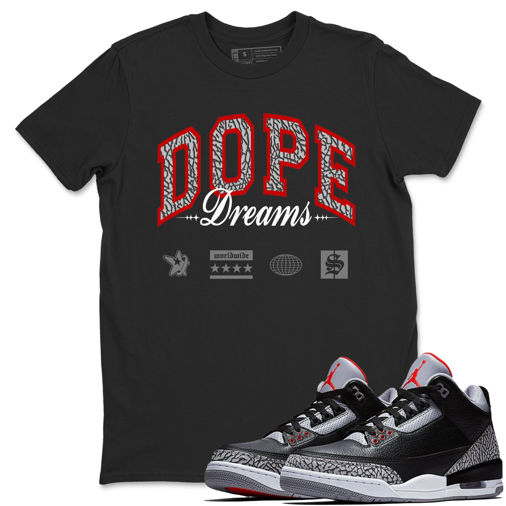 3s Black Cement shirts to match jordans Dope Dreams sneaker match tees Air Jordan 3 Retro OG Black Cement match shoes to clothes SNRT Sneaker Tees unisex cotton Black 1 shirts