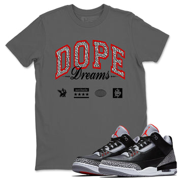 3s Black Cement shirts to match jordans Dope Dreams sneaker match tees Air Jordan 3 Retro OG Black Cement match shoes to clothes SNRT Sneaker Tees unisex cotton Cool Grey 1 shirts