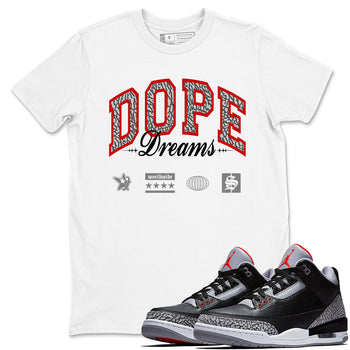 3s Black Cement shirts to match jordans Dope Dreams sneaker match tees Air Jordan 3 Retro OG Black Cement match shoes to clothes SNRT Sneaker Tees unisex cotton White 1 shirts