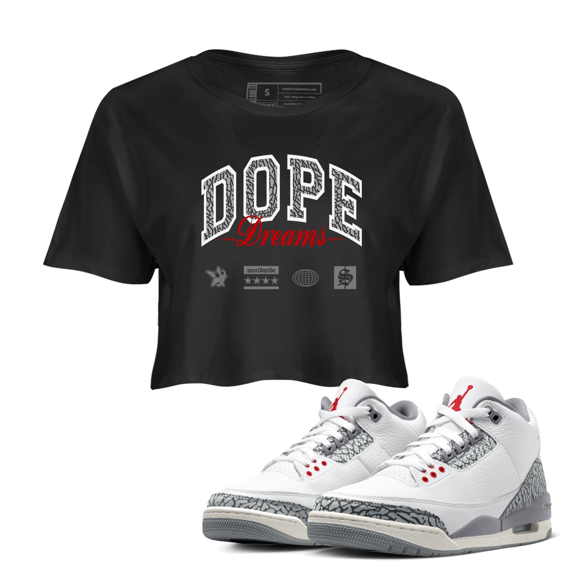 3s Cement Grey shirts to match jordans Dope Dreams sneaker match tees Air Jordan 3 Cement Grey SNRT Sneaker Release Tees unisex cotton Black 1 Crop Shirts