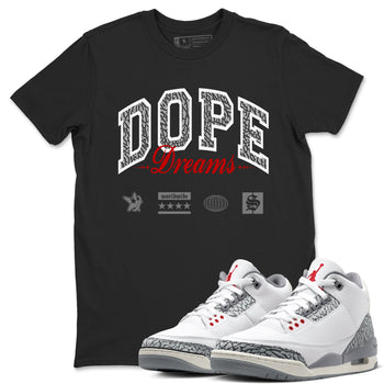 3s Cement Grey shirts to match jordans Dope Dreams sneaker match tees Air Jordan 3 Cement Grey SNRT Sneaker Release Tees unisex cotton Black 1 crew neck shirts