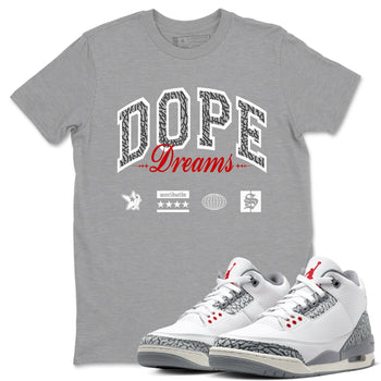 3s Cement Grey shirts to match jordans Dope Dreams sneaker match tees Air Jordan 3 Cement Grey SNRT Sneaker Release Tees unisex cotton Heather Grey 1 crew neck shirts