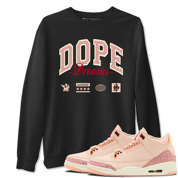 3s Valentines Day shirts to match jordans Dope Dreams best t shirts to wear with jordans Air Jordan 3 Valentines Day match shoes to clothes SNRT Sneaker Tees unisex cotton Black 1 shirts