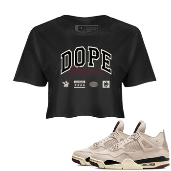 4s A Ma Maniere x Fossil Stone shirts to match jordans Dope Dreams sneaker match tees Air Jordan 4 A Ma Maniere x Fossil Stone match shoes to clothes SNRT Sneaker Tees unisex cotton Black 1 crop tee