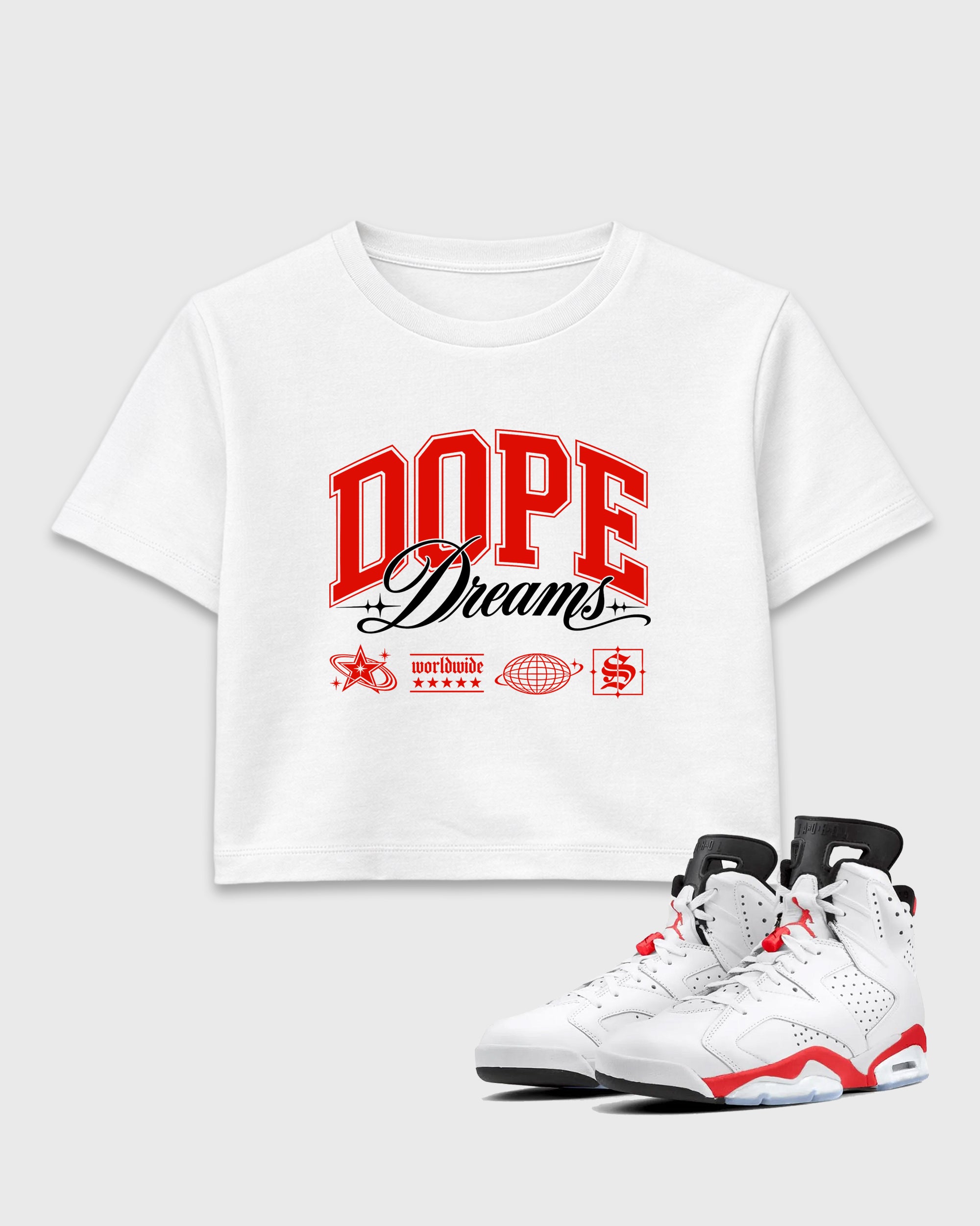 Dope Dreams women’s crop tee designed to match the Air Jordan 6 White Infrared, featuring coordinated White 1 options for a perfect streetwear vibe.