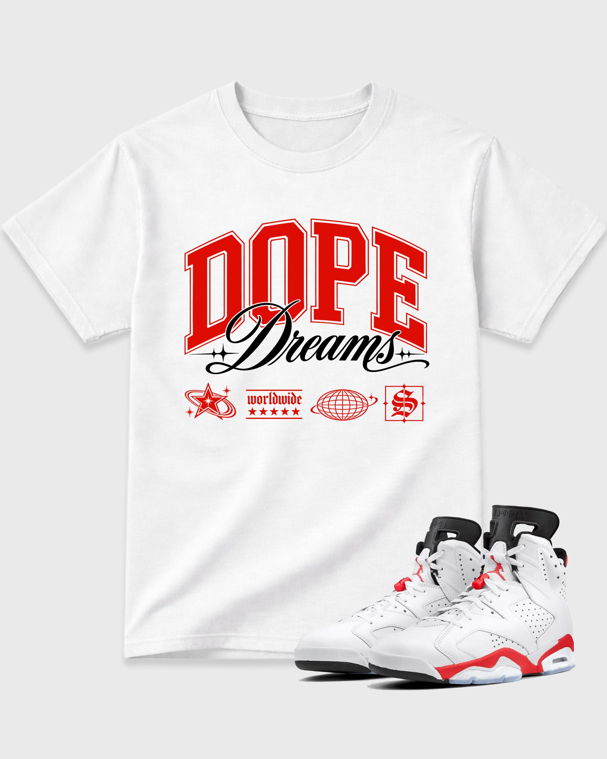 Dope Dreams Graphic T-Shirt featuring original streetwear artwork designed to match the Air Jordan 6 White Infrared. White 1 Graphic T-Shirt.