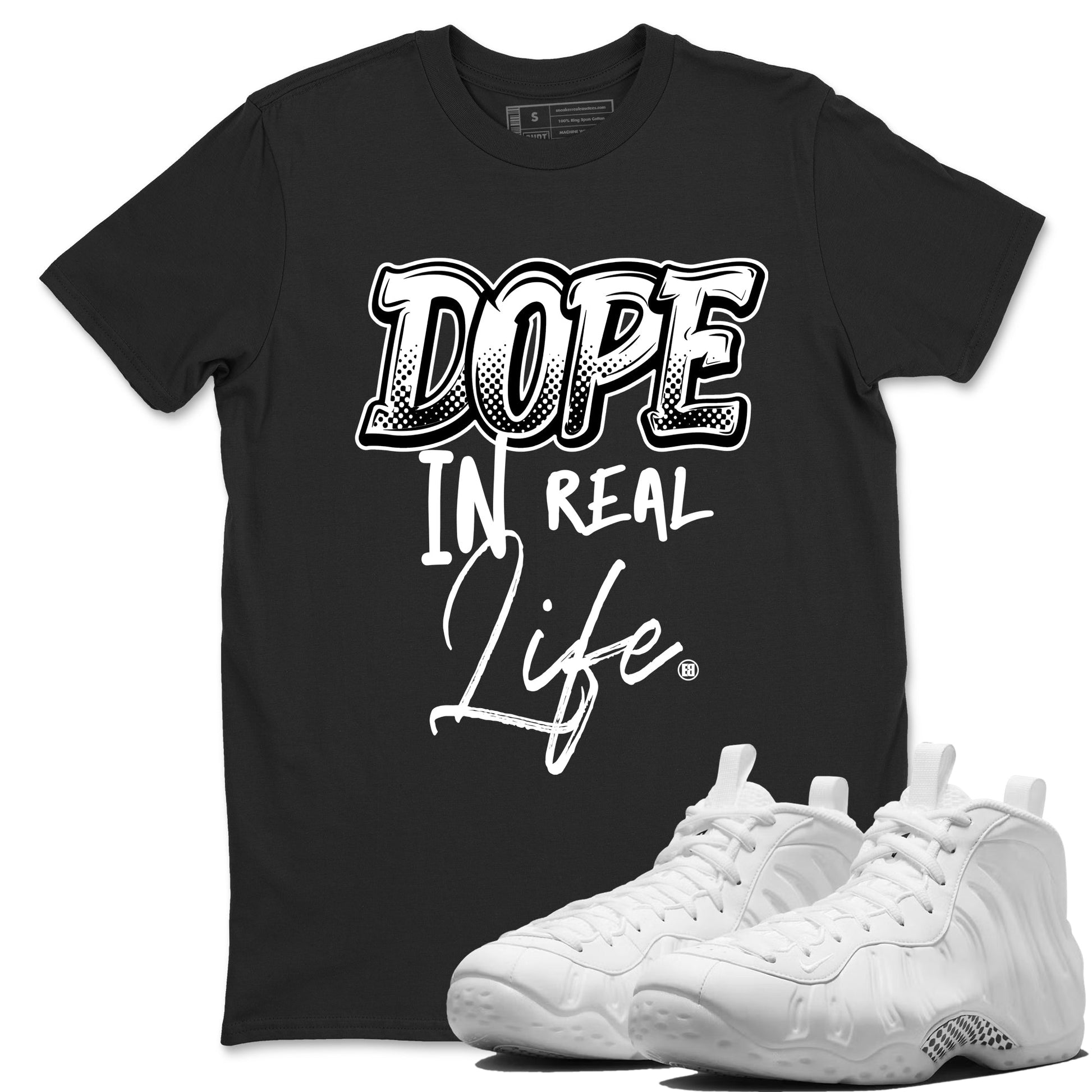 Dope In Real Life sneaker match t-shirt styled to complete your fit with the Air Foamposite One Triple White sneakers, graphic shirts in Black 1.