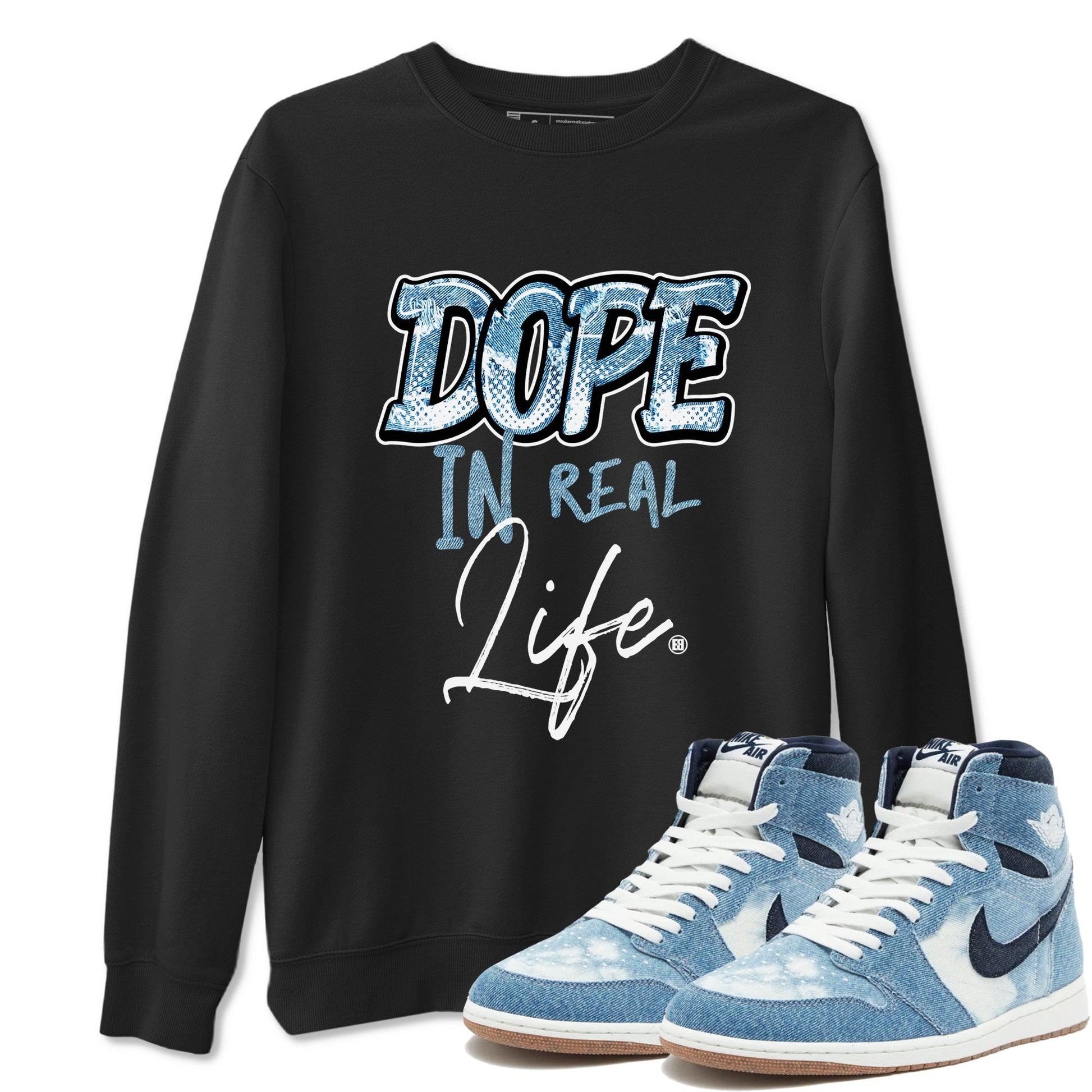 1s Denim shirts to match jordans Dope In Real Life sneaker match tees Air Jordan 1 Denim SNRT Sneaker Tees streetwear brand Black 1 unisex cotton tee
