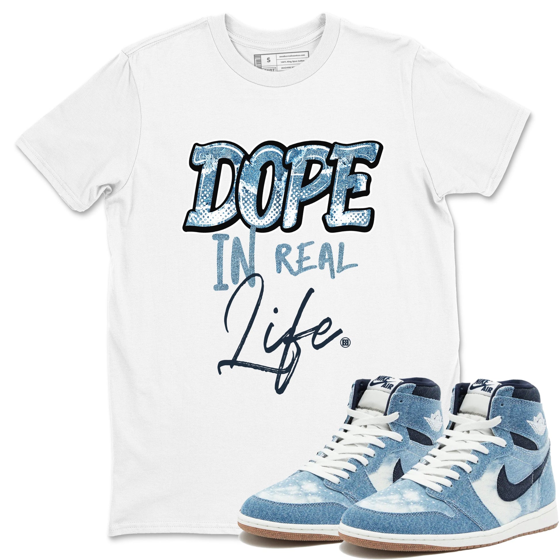 1s Denim shirts to match jordans Dope In Real Life sneaker match tees Air Jordan 1 Denim SNRT Sneaker Tees streetwear brand White 1 unisex cotton tee