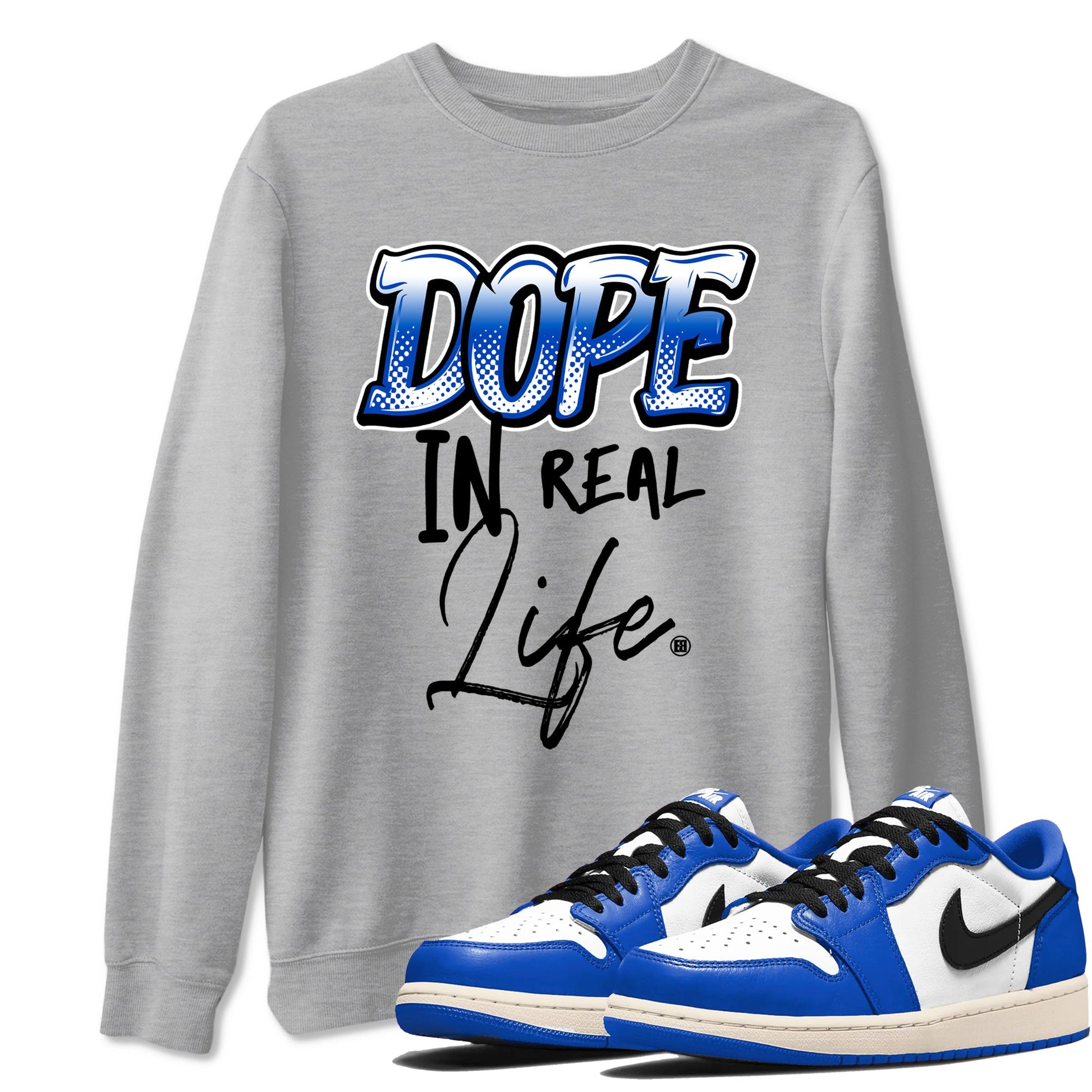 1s Game Royal shirts to match jordans Dope In Real Life sneaker match tees Air Jordan 1 Retro Low OG Game Royal match shoes to clothes SNRT Sneaker Tees unisex cotton Heather Grey 1 shirts