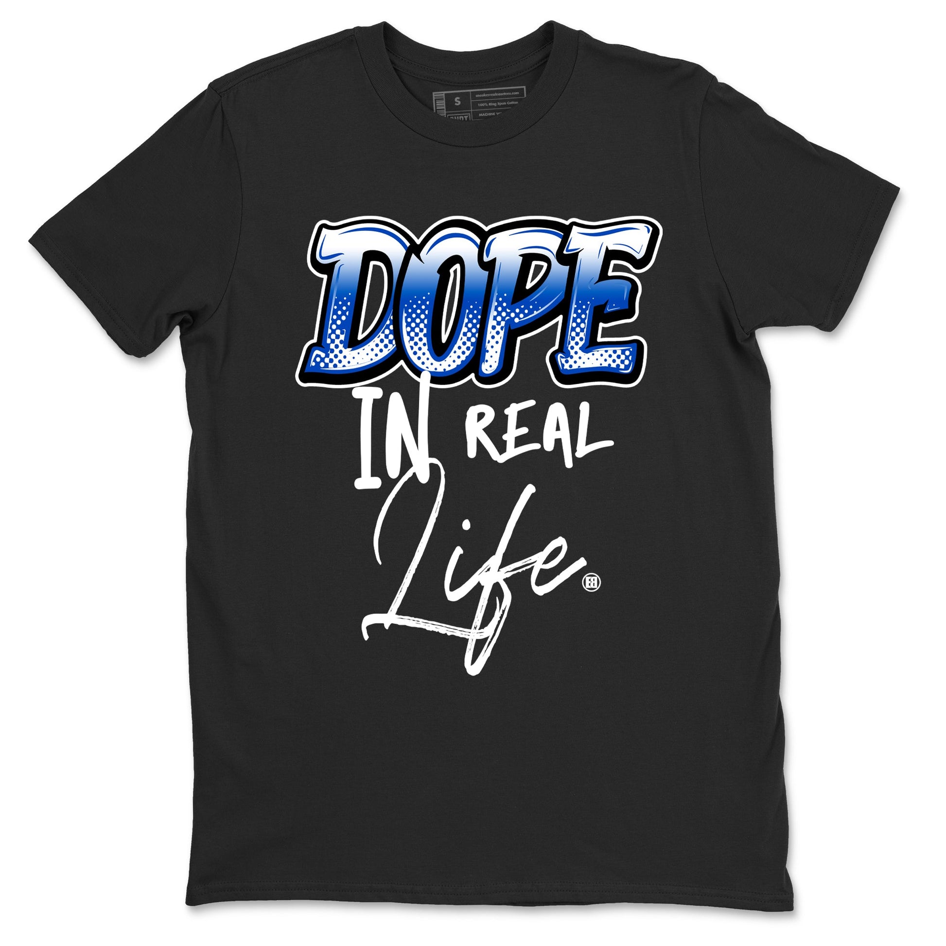 1s Game Royal shirts to match jordans Dope In Real Life sneaker match tees Air Jordan 1 Retro Low OG Game Royal match shoes to clothes SNRT Sneaker Tees unisex cotton Black 2 shirts