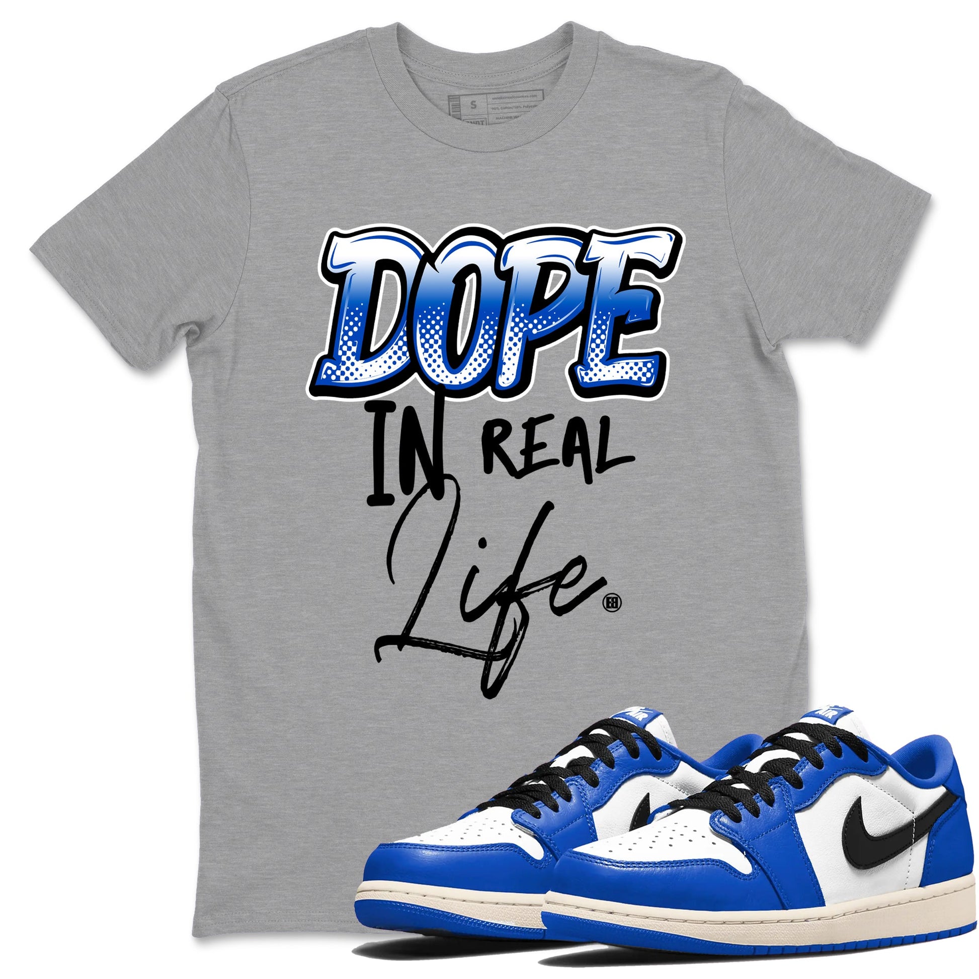 1s Game Royal shirts to match jordans Dope In Real Life sneaker match tees Air Jordan 1 Retro Low OG Game Royal match shoes to clothes SNRT Sneaker Tees unisex cotton Heather Grey 1 shirts