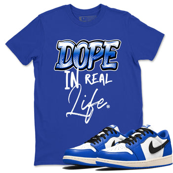1s Game Royal shirts to match jordans Dope In Real Life sneaker match tees Air Jordan 1 Retro Low OG Game Royal match shoes to clothes SNRT Sneaker Tees unisex cotton Royal Blue 1 shirts