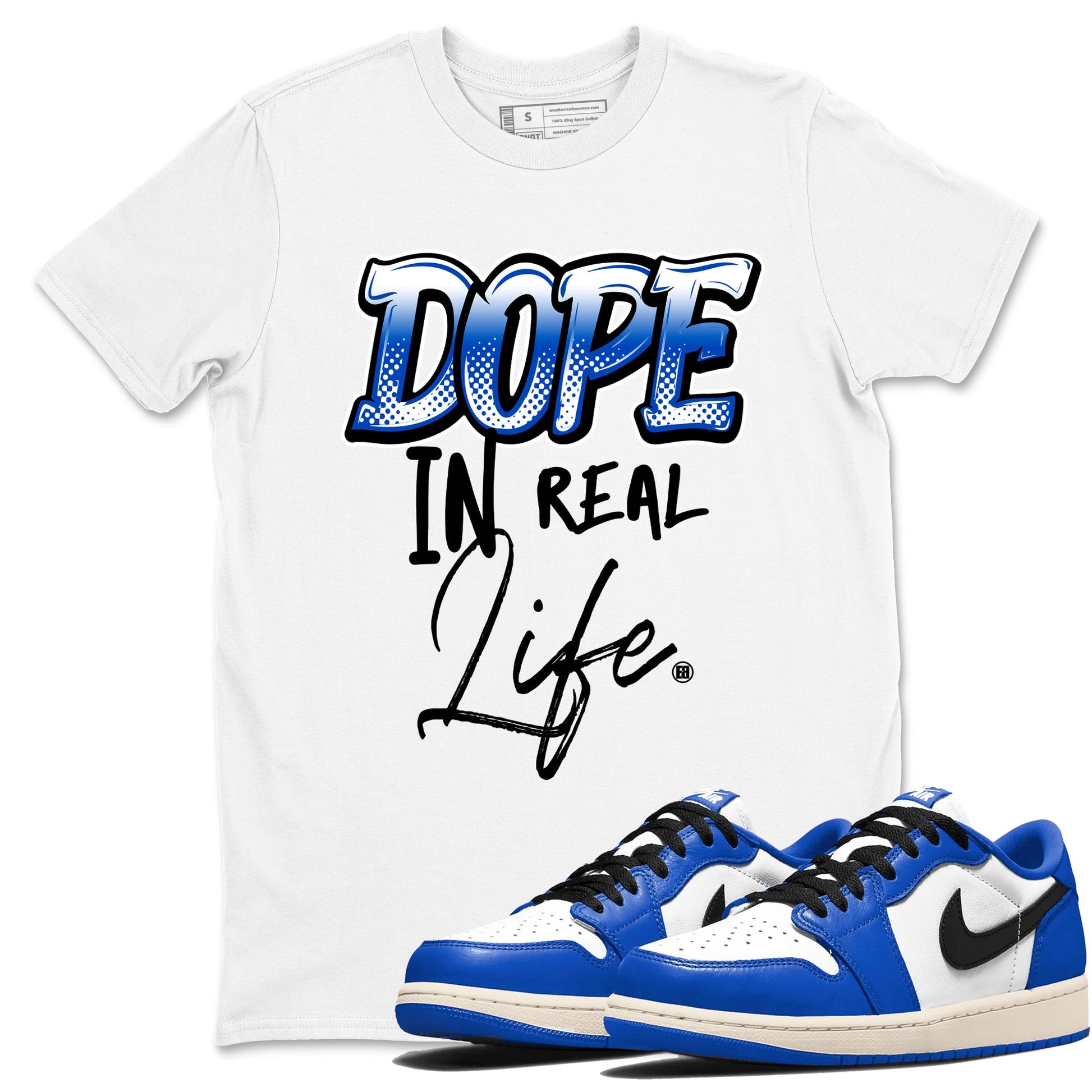 1s Game Royal shirts to match jordans Dope In Real Life sneaker match tees Air Jordan 1 Retro Low OG Game Royal match shoes to clothes SNRT Sneaker Tees unisex cotton White 1 shirts