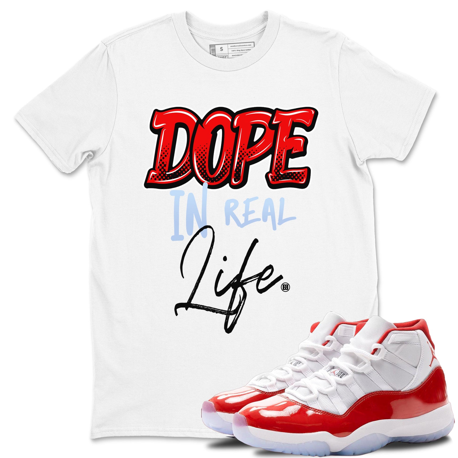 11s Cherry shirts to match jordans Dope In Real Life sneaker match tees Air Jordan 11 Retro Cherry match shoes to clothes SNRT Sneaker Tees unisex cotton White 1 shirts