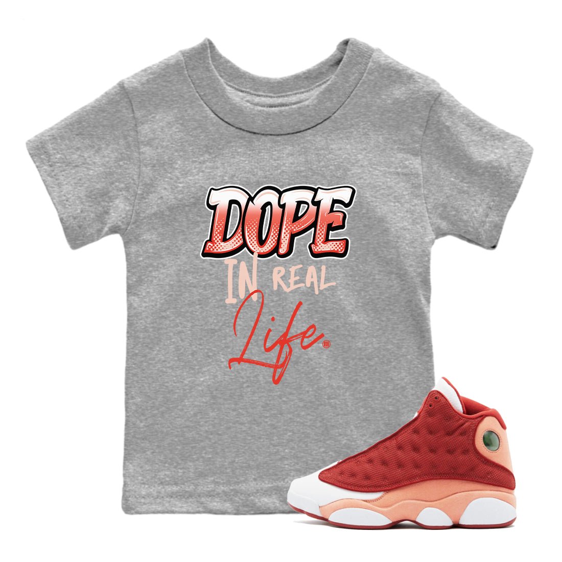 13s Dune Red shirts to match jordans Dope In Real Life sneaker match tees Air Jordan 13 Dune Red SNRT Sneaker Tees streetwear brand Baby and Youth Heather Grey 1 cotton tee