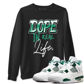 4s Oxidized Green shirts to match jordans Dope In Real Life sneaker match tees Air Jordan 4 Oxidized Green SNRT Sneaker Tees streetwear brand Black 1 unisex cotton tee