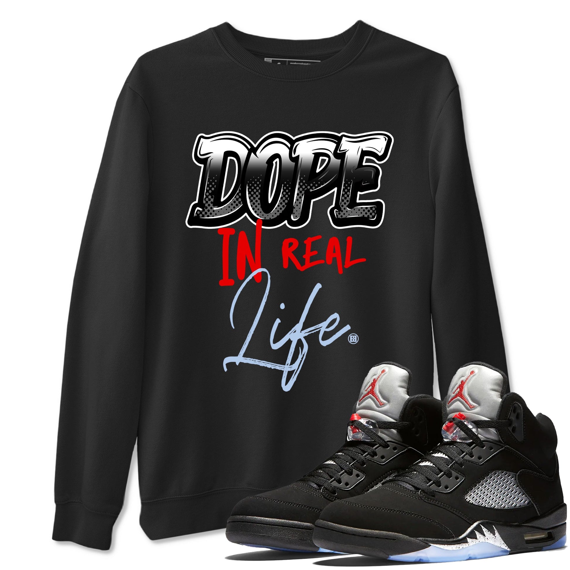 5s Reimagined shirts to match jordans Dope In Real Life best t shirts to wear with jordans Air Jordan 5 Retro OG Reimagined match shoes to clothes SNRT Sneaker Tees unisex cotton Black 1 shirts