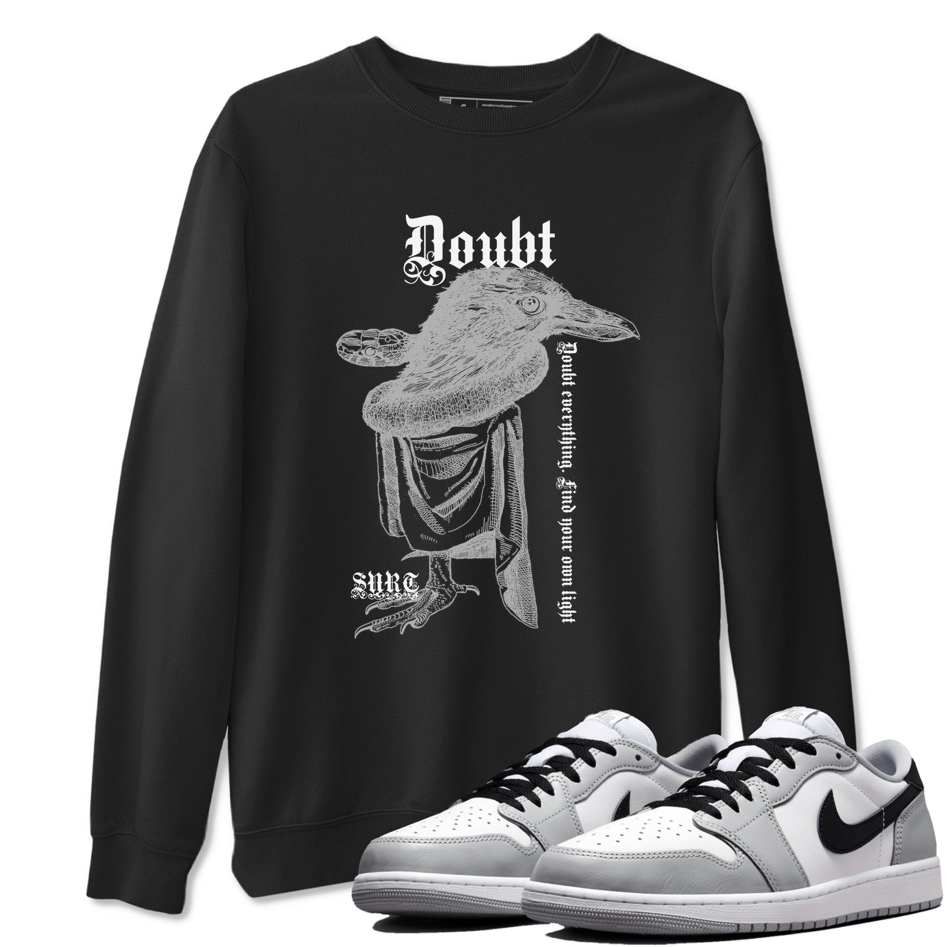 AJ1 Wolf Grey shirts to match jordans Doubt Everything sneaker match tees Air Jordan 1 Wolf Grey SNRT Sneaker Tees streetwear brand Black 1 unisex cotton tee