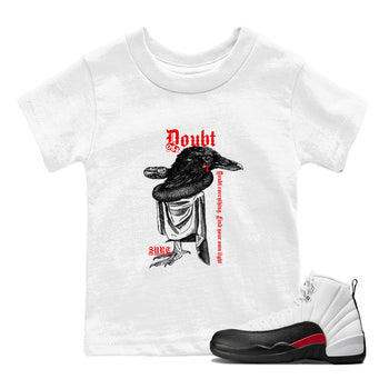 Air Jordan 12 Red Taxi shirts to match jordans Doubt Everything sneaker match tees 12s Red Taxi SNRT sneaker release tees baby toddler White 1 cotton Shirt