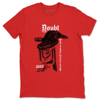 Air Jordan 12 Red Taxi shirts to match jordans Doubt Everything sneaker match tees 12s Red Taxi SNRT sneaker release Tees unisex cotton Red 2 crew neck shirt