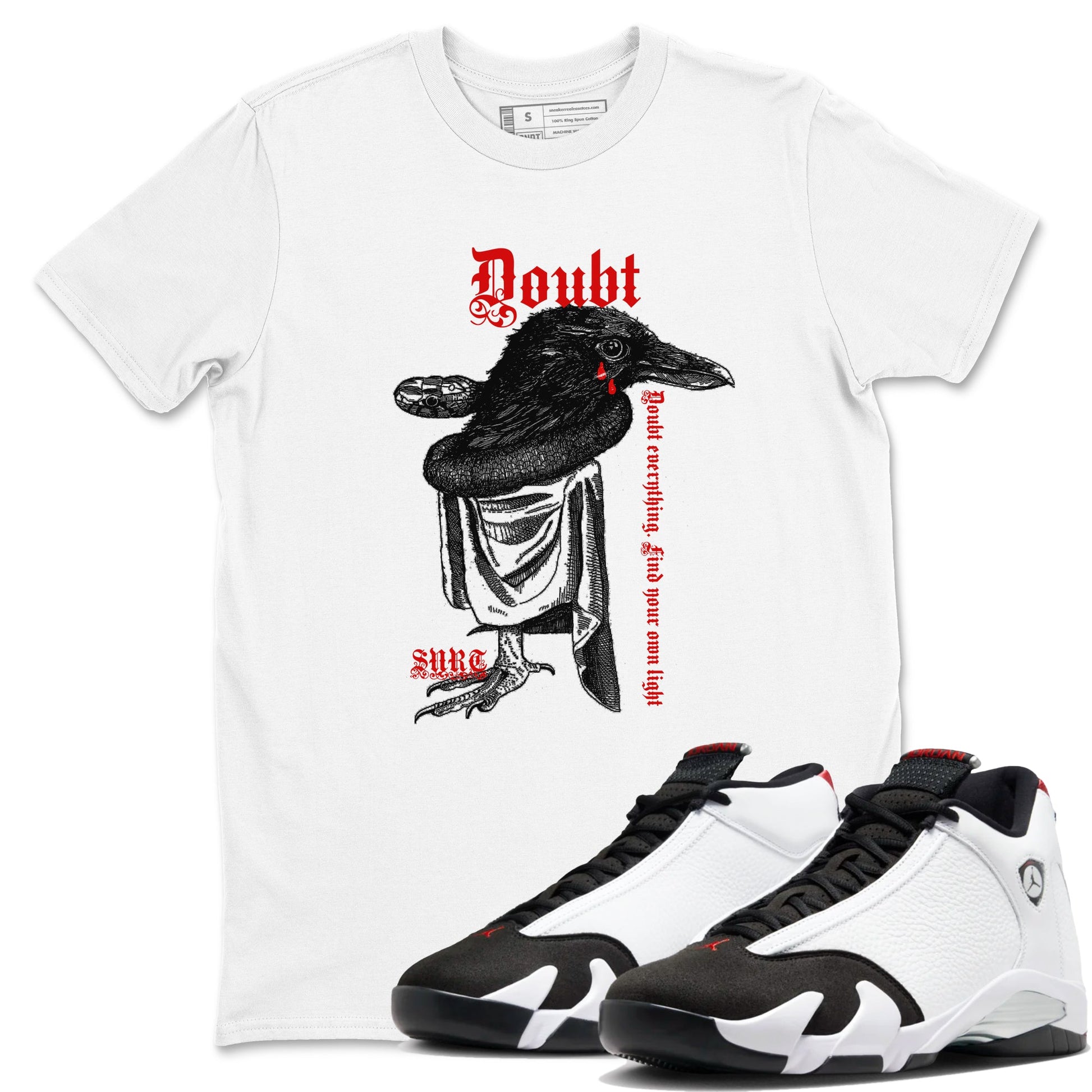 Air Jordan 14 Black Toe t shirts to match sneakers Doubt Everything sneaker match tees 14s Black Toe sneaker match tee SNRT Sneaker Tees unisex cotton White 1 shirts