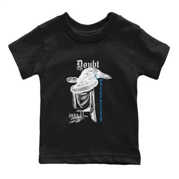 4s Military Blue shirt to match jordans Doubt Everything sneaker tees Air Jordan 4 Military Blue SNRT sneaker release tees baby toddler Black 2 cotton Shirt