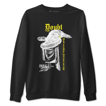 AJ4 Vivid Sulfur shirt to match jordans Doubt Everything sneaker tees Air Jordan 4 Vivid Sulfur SNRT Sneaker Release Tees unisex cotton Black 2 crew neck shirt