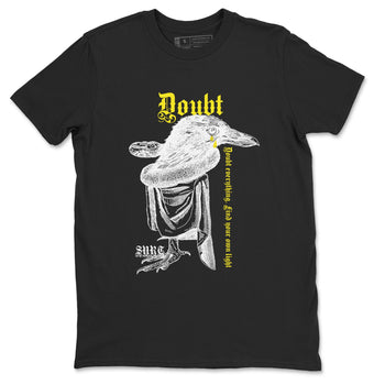 AJ4 Vivid Sulfur shirt to match jordans Doubt Everything sneaker tees Air Jordan 4 Vivid Sulfur SNRT Sneaker Release Tees unisex cotton Black 2 crew neck shirt