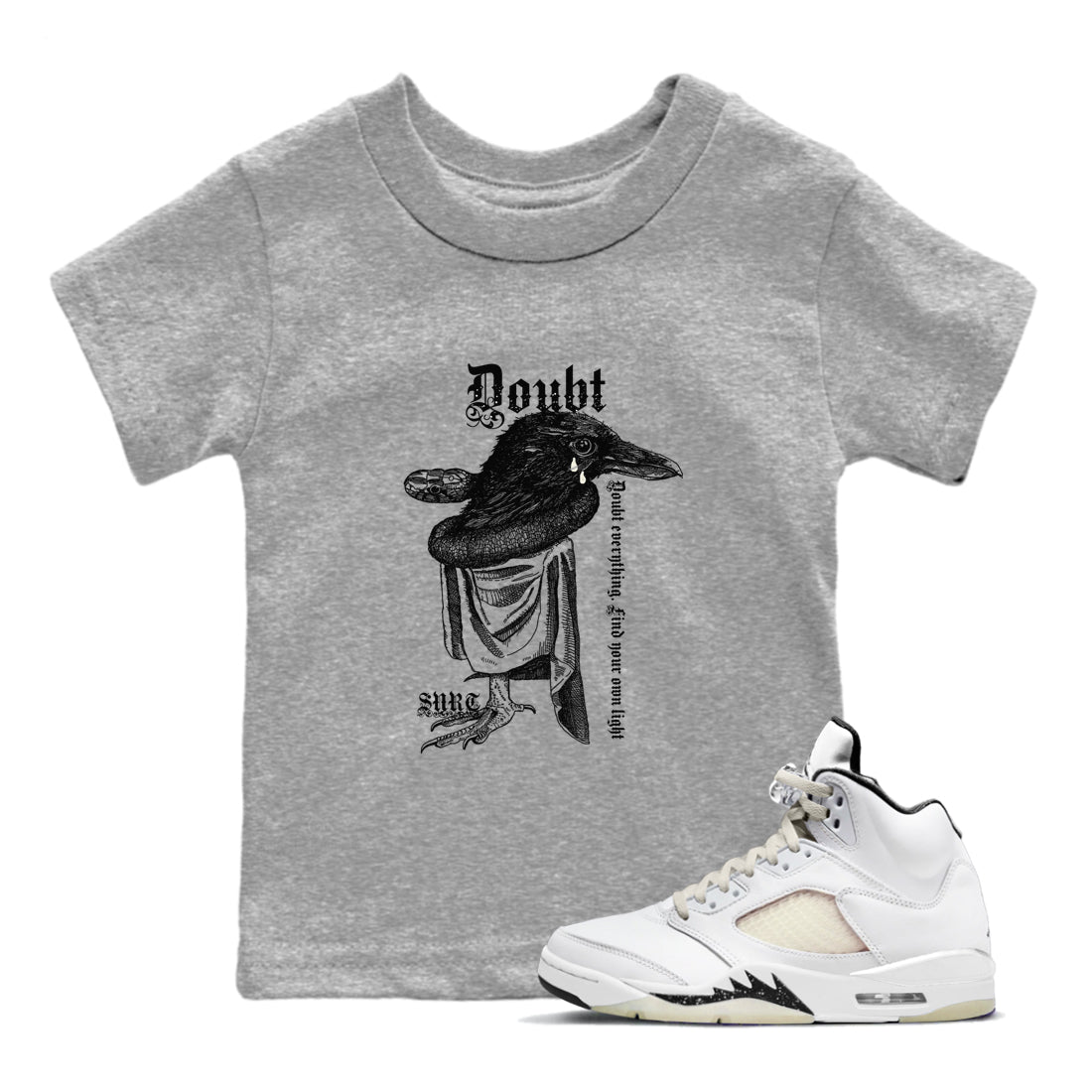 5s Sail shirt to match jordans Doubt Everything sneaker tees Air Jordan 5 Sail SNRT sneaker release tees baby toddler Heather Grey 1 cotton Shirt