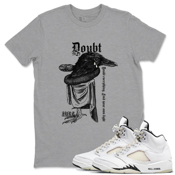 5s Sail shirt to match jordans Doubt Everything sneaker tees Air Jordan 5 Sail SNRT Sneaker Release Tees unisex cotton Heather Grey 1 crew neck shirt