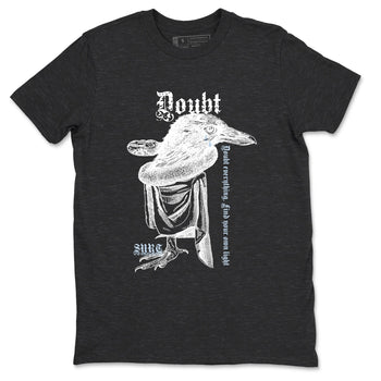 6s White Black shirt to match jordans Doubt Everything sneaker tees Air Jordan 6 White Black SNRT Sneaker Release Tees unisex cotton Charcoal Heather 2 crew neck shirt