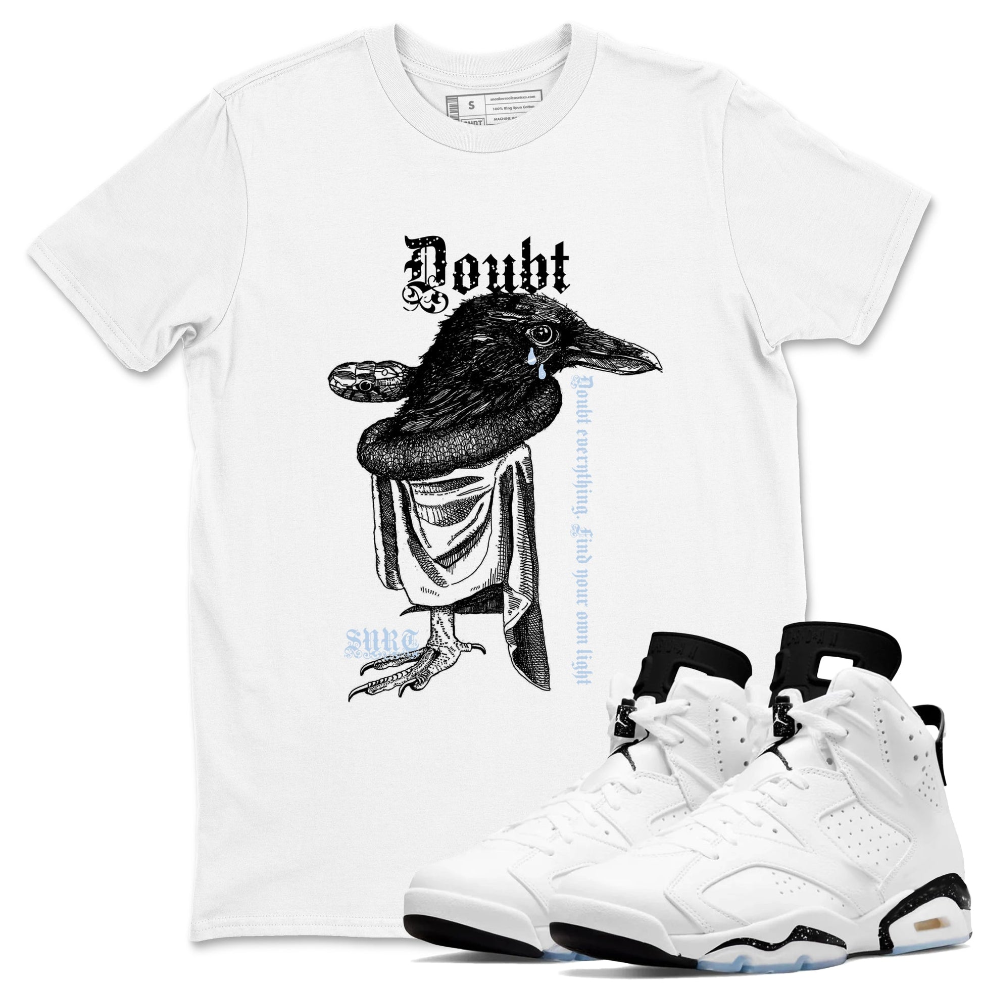 6s White Black shirt to match jordans Doubt Everything sneaker tees Air Jordan 6 White Black SNRT Sneaker Release Tees unisex cotton White 1 crew neck shirt