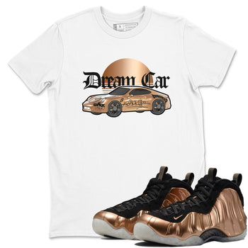 Foams One Metallic Copper shirts to match jordans Dream Car sneaker match tees Air Foamposite One Metallic Copper match shoes to clothes SNRT Sneaker Tees unisex cotton White 1 shirts