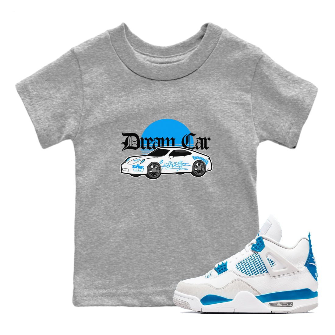 Air Jordan 4 Industrial Blue shirt to match jordans Dream Car sneaker tees Air Jordan 4 Military Blue SNRT sneaker release tees baby toddler Heather Grey 1 cotton Shirt