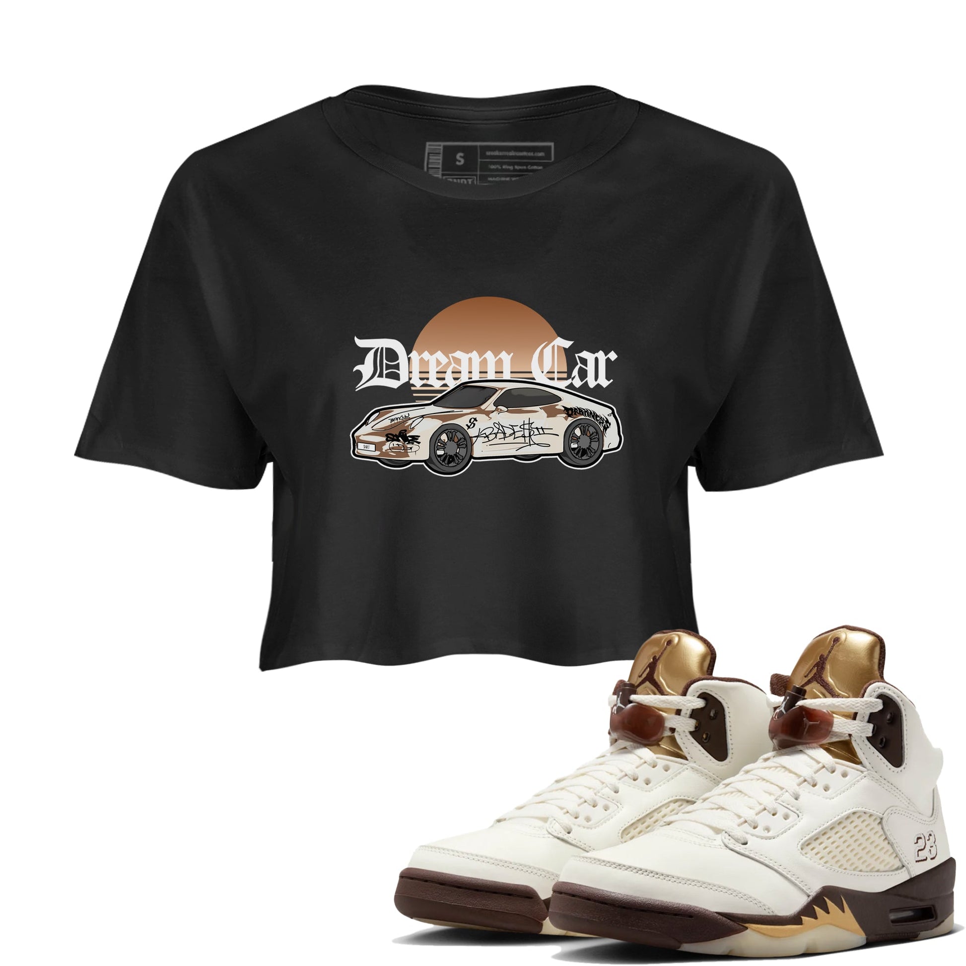 5s Golden Ticket shirts to match jordans Dream Car best t shirts to wear with jordans Air Jordan 5 Golden Ticket match shoes to clothes SNRT Sneaker Tees unisex cotton Black 1 crop tee