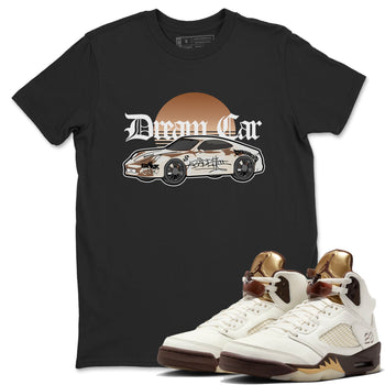 5s Golden Ticket shirts to match jordans Dream Car best t shirts to wear with jordans Air Jordan 5 Golden Ticket match shoes to clothes SNRT Sneaker Tees unisex cotton Black 1 shirts
