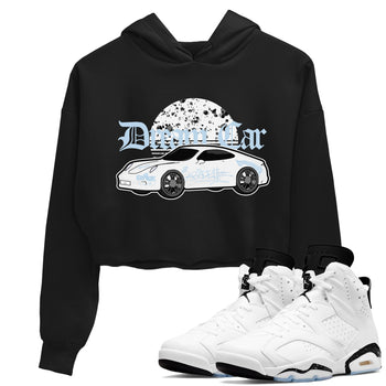 AJ6 White Black shirts to match jordans Dream Car sneaker match tees Air Jordan 6 White Black SNRT Sneaker Tees streetwear brand Black 1 crop tee