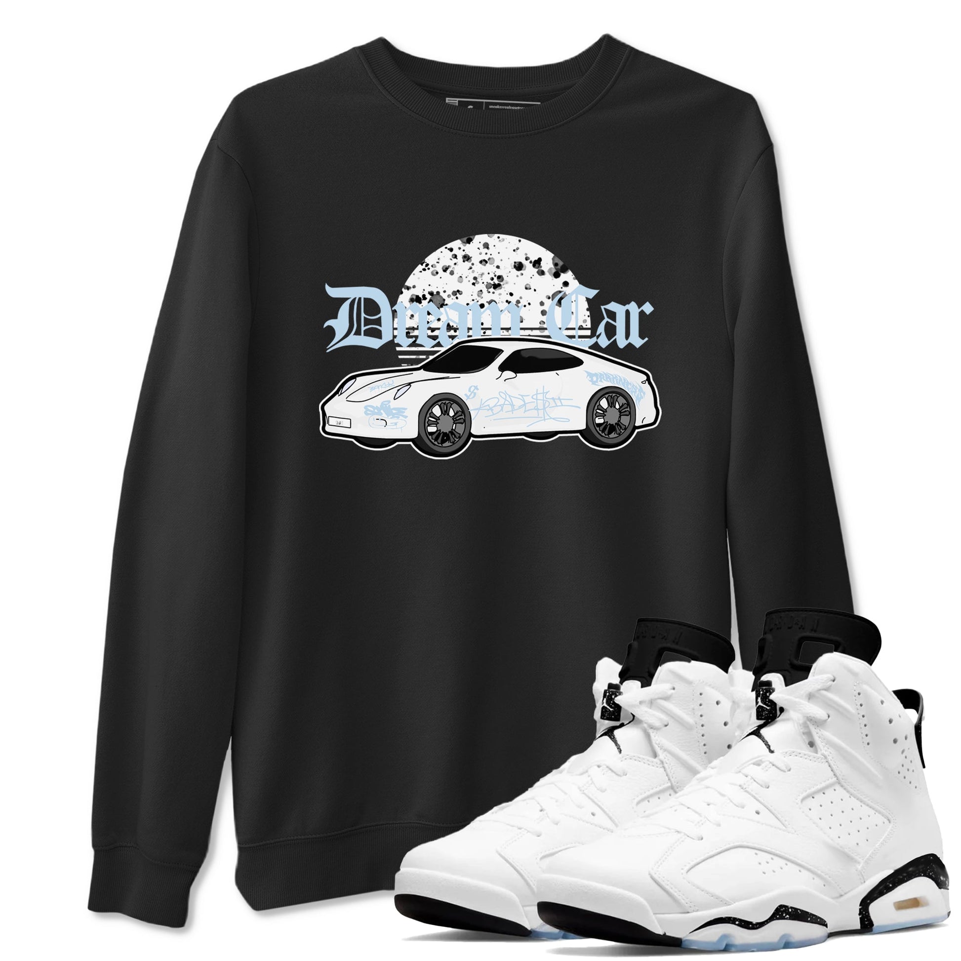 AJ6 White Black shirts to match jordans Dream Car sneaker match tees Air Jordan 6 White Black SNRT Sneaker Tees streetwear brand Black 1 unisex cotton tee