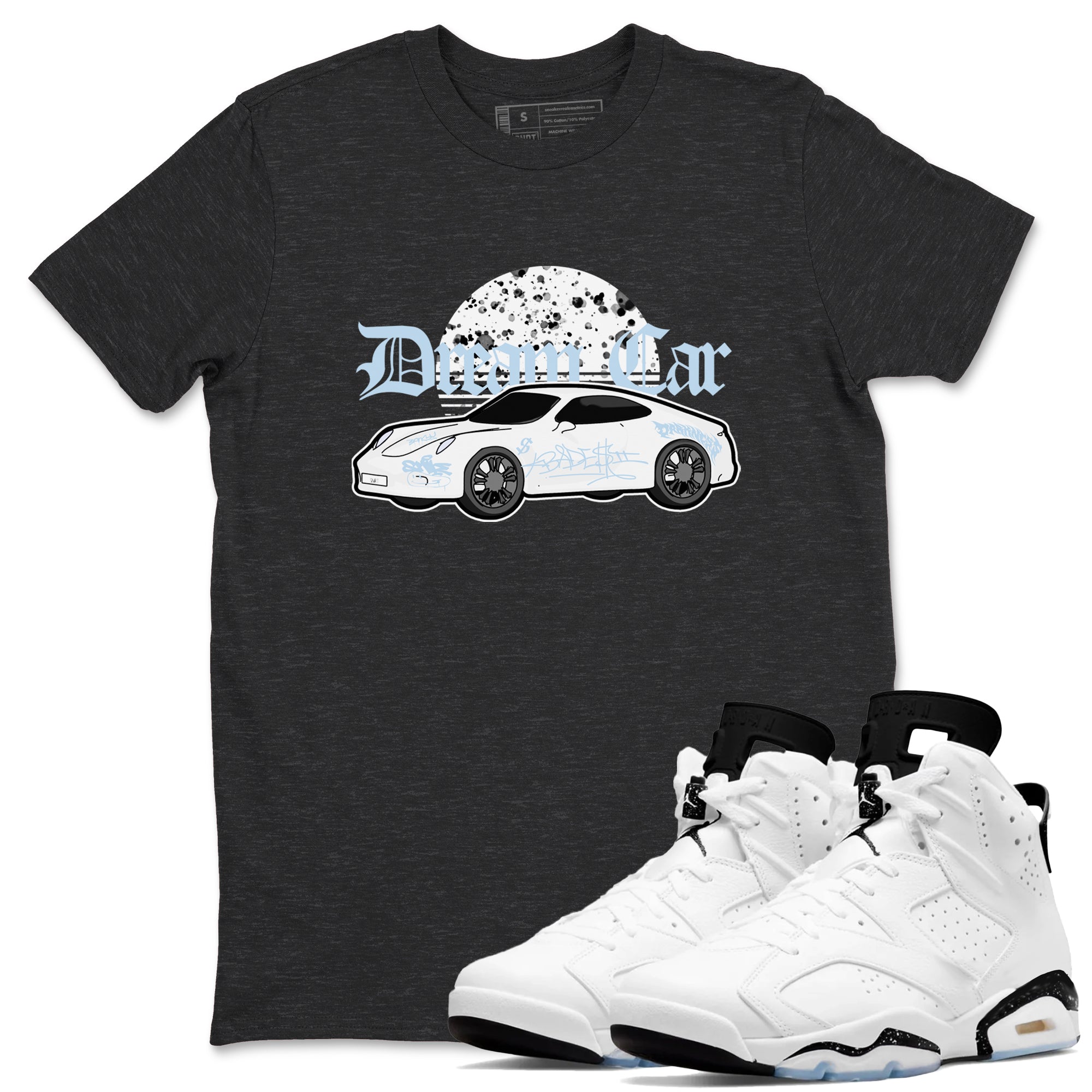 AJ6 White Black shirts to match jordans Dream Car sneaker match tees Air Jordan 6 White Black SNRT Sneaker Tees streetwear brand Charcoal Heather 1 unisex cotton tee
