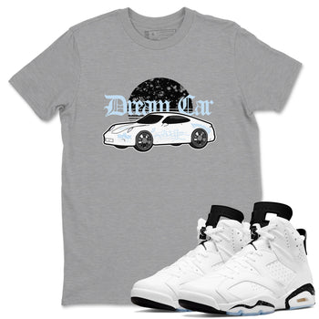 AJ6 White Black shirts to match jordans Dream Car sneaker match tees Air Jordan 6 White Black SNRT Sneaker Tees streetwear brand Heather Grey 1 unisex cotton tee