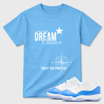 Sneaker match tees – Sneaker Tees To Match Air Jordan 11 University Blue Shoes – Dream Chaser Tee Carolina Blue 1