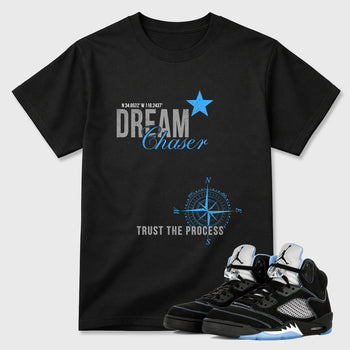Dream Chaser Graphic T-Shirt sneaker match tee designed for the Air Jordan 5 Black University Blue, featuring coordinated color options for a perfect streetwear match. Black 1 shirt.