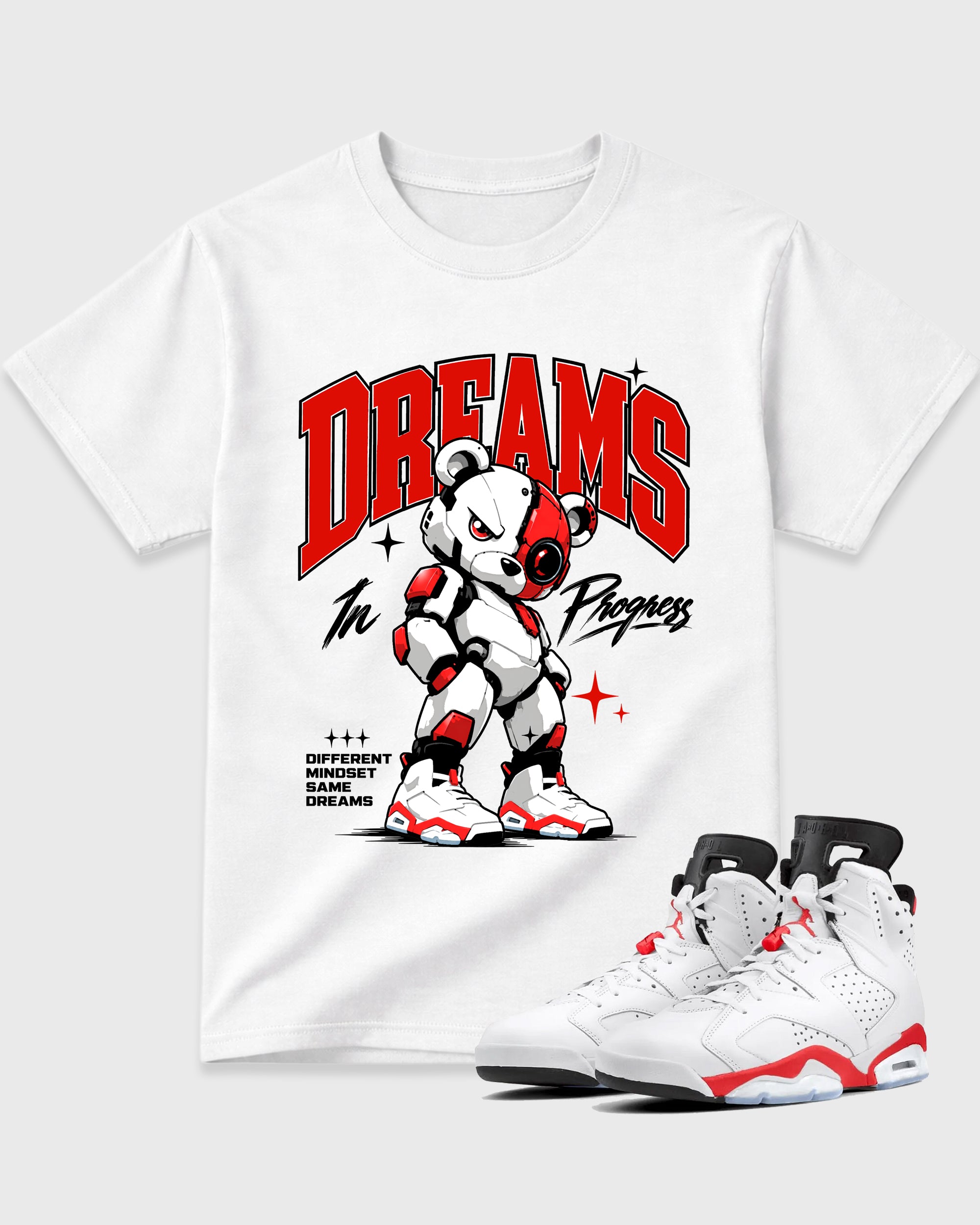 Dreams In Progress Graphic T-Shirt featuring original streetwear artwork designed to match the Air Jordan 6 White Infrared. White 1 Graphic T-Shirt.