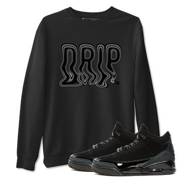 Air Jordan 3 Black Cat shirts to match jordans Drip sneaker tees 3s Retro Black Cat best t-shirts to wear with jordans SNRT Sneaker Tees unisex cotton Black 1 shirts