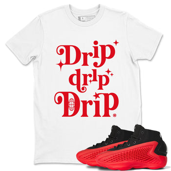 AE 1 Bred shirts to match jordans Drip Drip Drip sneaker match tees AE 1 Bred match shoes to clothes SNRT Sneaker Tees unisex cotton White 1 shirts
