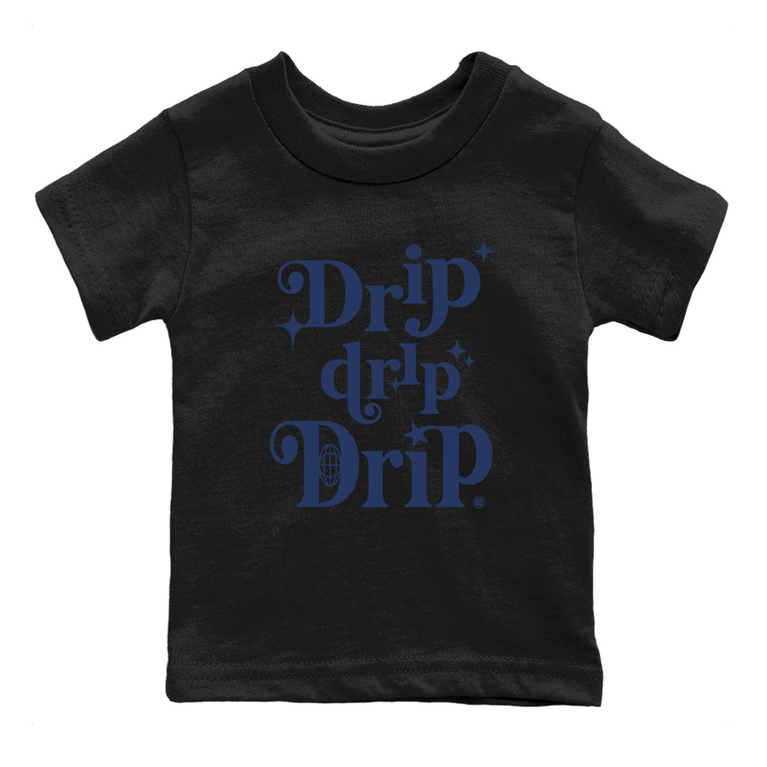 1s Midnight Navy shirts to match jordans Drip Drip Drip sneaker match tees Air Jordan 1 Midnight Navy match shoes to clothes SNRT Sneaker Tees Youth Baby Black 2 tee