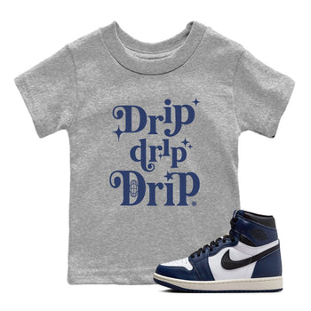 1s Midnight Navy shirts to match jordans Drip Drip Drip sneaker match tees Air Jordan 1 Midnight Navy match shoes to clothes SNRT Sneaker Tees Youth Baby Heather Grey 1 tee